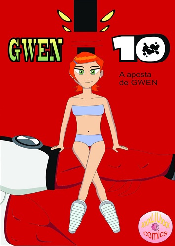 A Aposta de Gwen – Ben 10