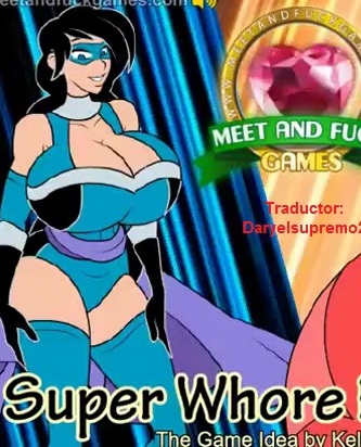 Super Whore Family 2- Meet and Fuck (Español)