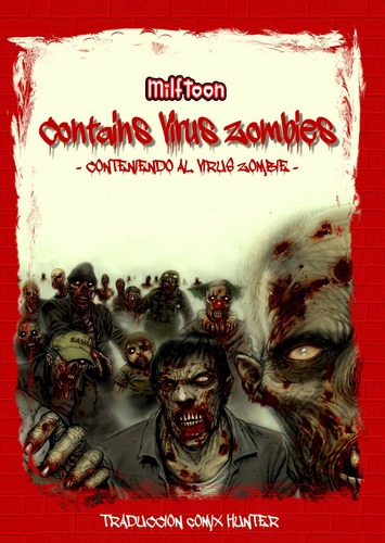 Conteniendo al virus zombie- Milftoon